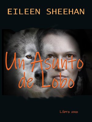 cover image of Un Asunto de Lobo